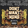 Dont Want None (Explicit)