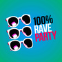 100% Rave Party