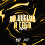 No Vuelvo A Caer (Remix)