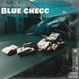 BLUE CHECC (Explicit)