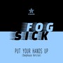 Put Your Hands Up (Deephouse Version)