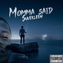 Momma Said (Explicit)