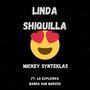 Linda Shiquilla (feat. Mickey Synteklas)