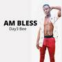 Am Bless (Explicit)