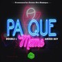 Pa Que Mame (Explicit)