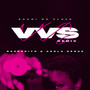 VVS Remix (Explicit)