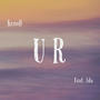 U R (feat. Ida)