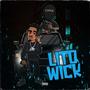 Lito Wick (Explicit)