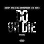 Do Or Die (Explicit)