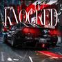Knocked (Explicit)