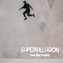 Superb Illusion