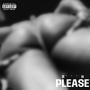 ***** Please (feat. JeyFWG) [Explicit]