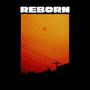 Reborn (Explicit)