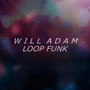 LOOP FUNK (Explicit)