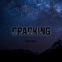 Cracking (Explicit)