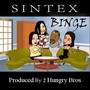 Binge (Explicit)