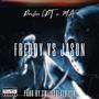 Freddy vs Jason (feat. M.A.) [Prod.PMP & SwiinkBEATS.Ltd] [Explicit]