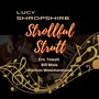 Strollful Strutt (feat. Eric Tewalt, Bill Moio & Rochon Westmoreland)