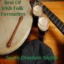 Best Of Irish Folk Favourites - Seven Drunken Nights