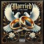 Married to the Game (Explicit)