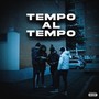 Tempo Al Tempo (Explicit)