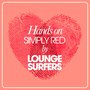 Hands On Simply Red By Lounge Surfers