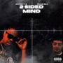 2 Sided Mind (Explicit)