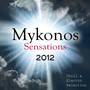 Mykonos Sensations 2012