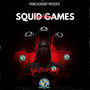 Squid Games