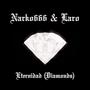 Eternidad (Diamonds) (feat. Narko666 & Yung Laro) [Explicit]