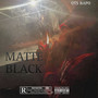 Matte Black (Explicit)