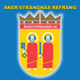 Åker/Strängnäs Refräng