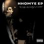 HHOMYE EP (Explicit)