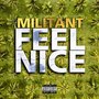 FEEL NICE (Explicit)