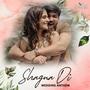 Shagna Di (Wedding Anthem)