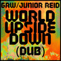 World Upside Down (Dub)