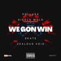 We Gon Win (feat. Sicelo Welo, SKATE & Zealous Void) [Explicit]