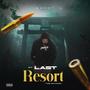 MY LAST RESORT (Explicit)