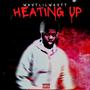 Heating Up (Explicit)