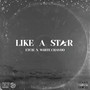 Like A Star (Explicit)