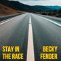 Stay In The Race - Single