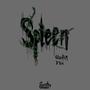 Spleen (Explicit)