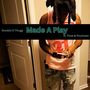 Made a Play (Explicit)