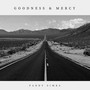 Goodness & Mercy