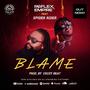 Blame (feat. Spider Rider) [Explicit]