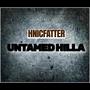 UNTAMED HILLA (Explicit)