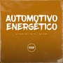 AUTOMOTIVO ENERGÉTICO (Explicit)