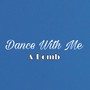 Dance With Me