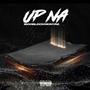 Up Na (Explicit)