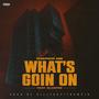 What’s Going On (Explicit)